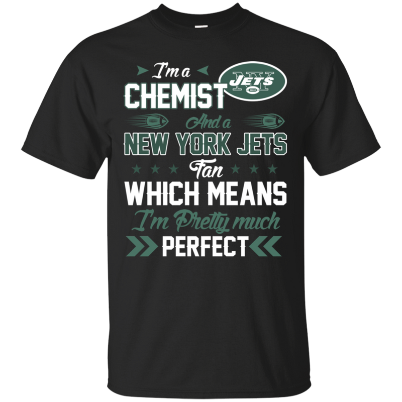 im-a-chemist-jets-fan-and-im-pretty-much-perfect-t-shirt-ht12-vivianstorescom_800x.png